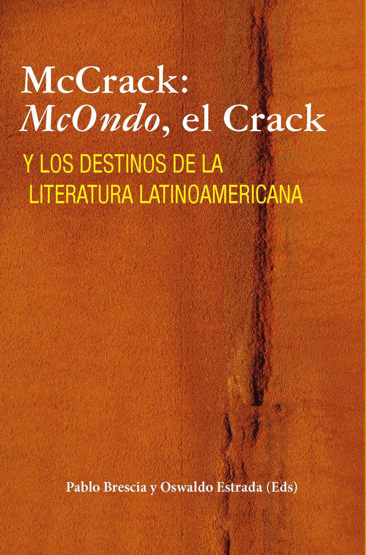 McCrack: McOndo, el Crack y los destinos de la Literatura Latinoamericana