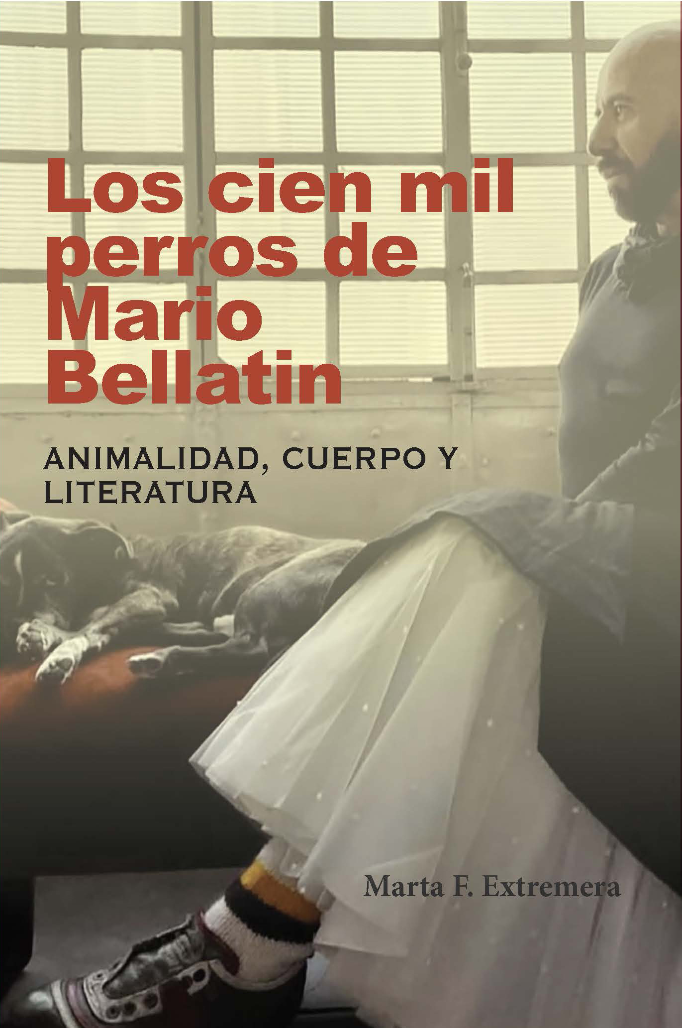 Los cien mil perros de Mario Bellatin. Animalidad, cuerpo y literatura
